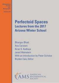 Perfectoid空間論（講義録）<br>Perfectoid Spaces : Lectures from the 2017 Arizona Winter School (Mathematical Surveys and Monographs)