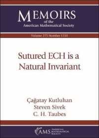 Sutured ECH Is a Natural Invariant (Memoirs of the American Mathematical Society)