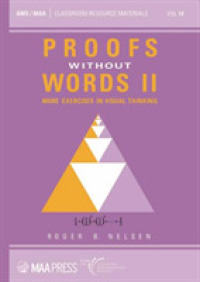 Proofs without Words II : More Exercises in Visual Thinking (Classroom Resource Materials)