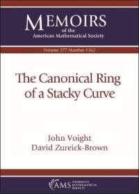 The Canonical Ring of a Stacky Curve (Memoirs of the American Mathematical Society)