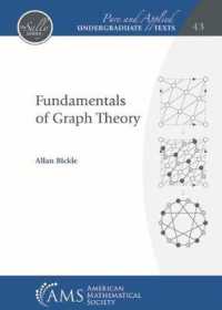 グラフ理論の基礎<br>Fundamentals of Graph Theory (Pure and Applied Undergraduate Texts)