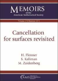Cancellation for surfaces revisited (Memoirs of the American Mathematical Society)