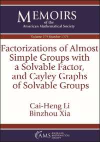 Factorizations of Almost Simple Groups with a Solvable Factor, and Cayley Graphs of Solvable Groups (Memoirs of the American Mathematical Society)