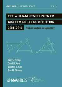 The William Lowell Putnam Mathematical Competition 2001-2016 : Problems, Solutions, and Commentary (Problem Books)