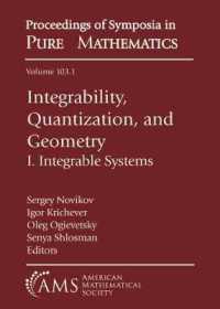 Integrability, Quantization, and Geometry : I. Integrable Systems (Proceedings of Symposia in Pure Mathematics)