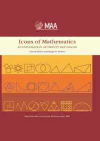 Icons of Mathematics : An Exploration of Twenty Key Images (Dolciani Mathematical Expositions)