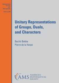 Unitary Representations of Groups, Duals, and Characters (Mathematical Surveys and Monographs)