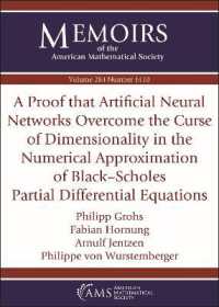 A Proof that Artificial Neural Networks Overcome the Curse of Dimensionality in the Numerical Approximation of Black-Scholes Partial Differential Equations (Memoirs of the American Mathematical Society)