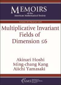 Multiplicative Invariant Fields of Dimension $\leq 6$ (Memoirs of the American Mathematical Society)