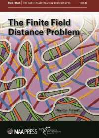 The Finite Field Distance Problem (Carus Mathematical Monographs)