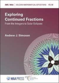 Exploring Continued Fractions : From the Integers to Solar Eclipses (Dolciani Mathematical Expositions)
