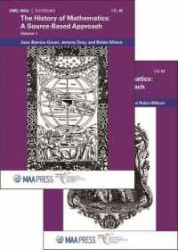 The History of Mathematics : A Source-Based Approach, Volumes 1 & 2 (Ams/maa Textbooks)