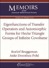 Eigenfunctions of Transfer Operators and Automorphic Forms for Hecke Triangle Groups of Infinite Covolume (Memoirs of the American Mathematical Society)
