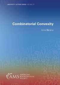Combinatorial Convexity (University Lecture Series)