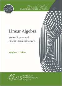 Linear Algebra : Vector Spaces and Linear Transformations (Pure and Applied Undergraduate Texts)
