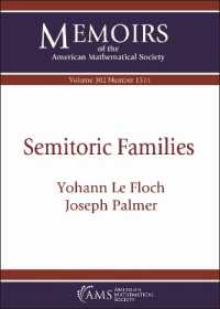 Semitoric Families (Memoirs of the American Mathematical Society)
