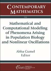 Mathematical and Computational Modeling of Phenomena Arising in Population Biology and Nonlinear Oscillations (Contemporary Mathematics)