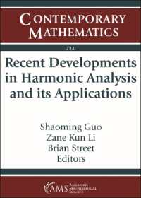Recent Developments in Harmonic Analysis and its Applications (Contemporary Mathematics)
