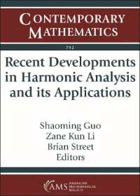Recent Developments in Harmonic Analysis and Its Applications (Contemporary Mathematics)