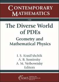 The Diverse World of PDEs : Geometry and Mathematical Physics (Contemporary Mathematics)