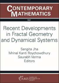 Recent Developments in Fractal Geometry and Dynamical Systems (Contemporary Mathematics)