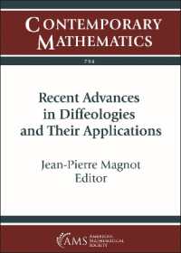 Recent Advances in Diffeologies and Their Applications (Contemporary Mathematics)