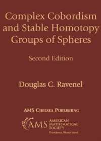 Complex Cobordism and Stable Homotopy Groups of Spheres (Ams Chelsea Publishing) （2ND）