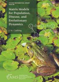 Matrix Models for Population, Disease, and Evolutionary Dynamics (Student Mathematical Library)
