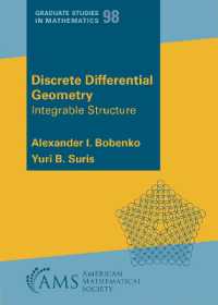 Discrete Differential Geometry : Integrable Structure (Graduate Studies in Mathematics)