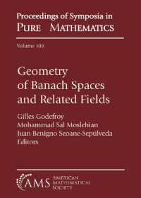 Geometry of Banach Spaces and Related Fields (Proceedings of Symposia in Pure Mathematics)
