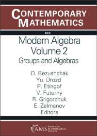 Modern Algebra Volume 2 : Groups and Algebras (Contemporary Mathematics)