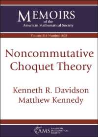Noncommutative Choquet Theory (Memoirs of the American Mathematical Society)