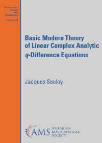 Basic Modern Theory of Linear Complex Analytic $q$-Difference Equations (Mathematical Surveys and Monographs)