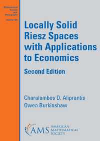 Locally Solid Riesz Spaces with Applications to Economics (Mathematical Surveys and Monographs) （2ND）