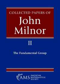 Collected Papers of John Milnor : II. the Fundamental Group (Collected Works)
