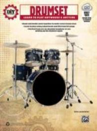 Do It Yourself Drumset : Learn to Play Anywhere & Anytime (Diy Do It Yourself) （PAP/PSC）