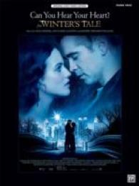 Can You Hear Your Heart? : From Winters. Tale Piano Solo: Original Sheet Music Edition