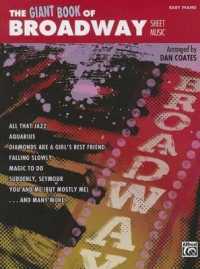 The Giant Book of Broadway Sheet Music : Easy Piano (Giant Book of Sheet Music)