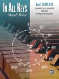 In All Keys : Sharp Keys: Intermediate to Late Intermediate Piano Solos in All Major & Minor Sharp Keys (In All Keys) （1ST）