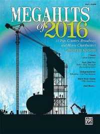 Megahits of 2016 : 12 Pop, Country, Broadway, and Movie Chartbusters (Easy Piano) (Megahits)