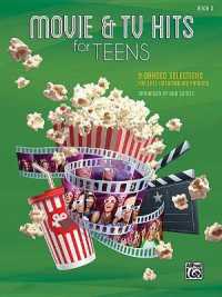 Movie & TV Hits for Teens, Bk 3 : 9 Graded Selections for Late Intermediate Pianists (Hits for Teens)