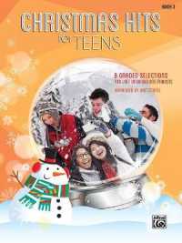 Christmas Hits for Teens, Bk 3 : 8 Graded Selections for Late Intermediate Pianists