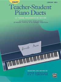 Easy Teacher-Student Piano Duets 1 : 23 Selections Featuring Student Parts in 5-Finger Position