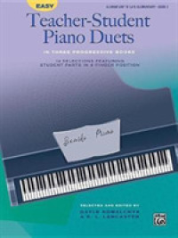 Easy Teacher-student Piano Duets in Three Progressive Books : 16 Selections Featuring Student Parts in 5-finger Position 〈2〉
