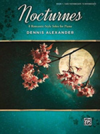 Nocturnes : 8 Romantic-style Solos for Piano 〈1〉