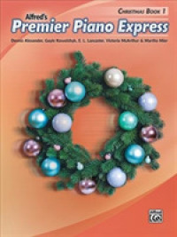 Alfred's Premier Piano Express Christmas Book 1 (Alfred's Premier Piano Express)