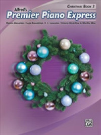 Alfred's Premier Piano Express : Christmas (Premier Piano Course)