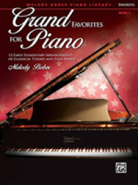 12 Early Elementary Arrangements of Classical Themes and Folk Songs (Grand Favorites for Piano)