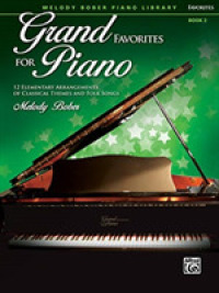 12 Elementary Arrangements of Classical Themes and Folk Songs (Grand Favorites for Piano)