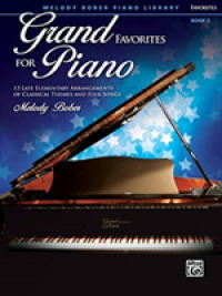 13 Late Elementary Arrangements of Classical Themes and Folk Songs (Grand Favorites for Piano)